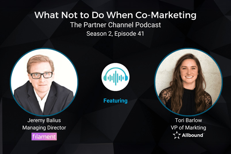 Allbound Podcast Interview What Not To Do When Co Marketing with Jeremy Balius