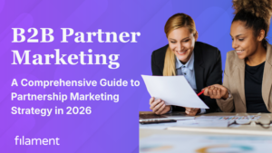 b2b partner marketing | Filament