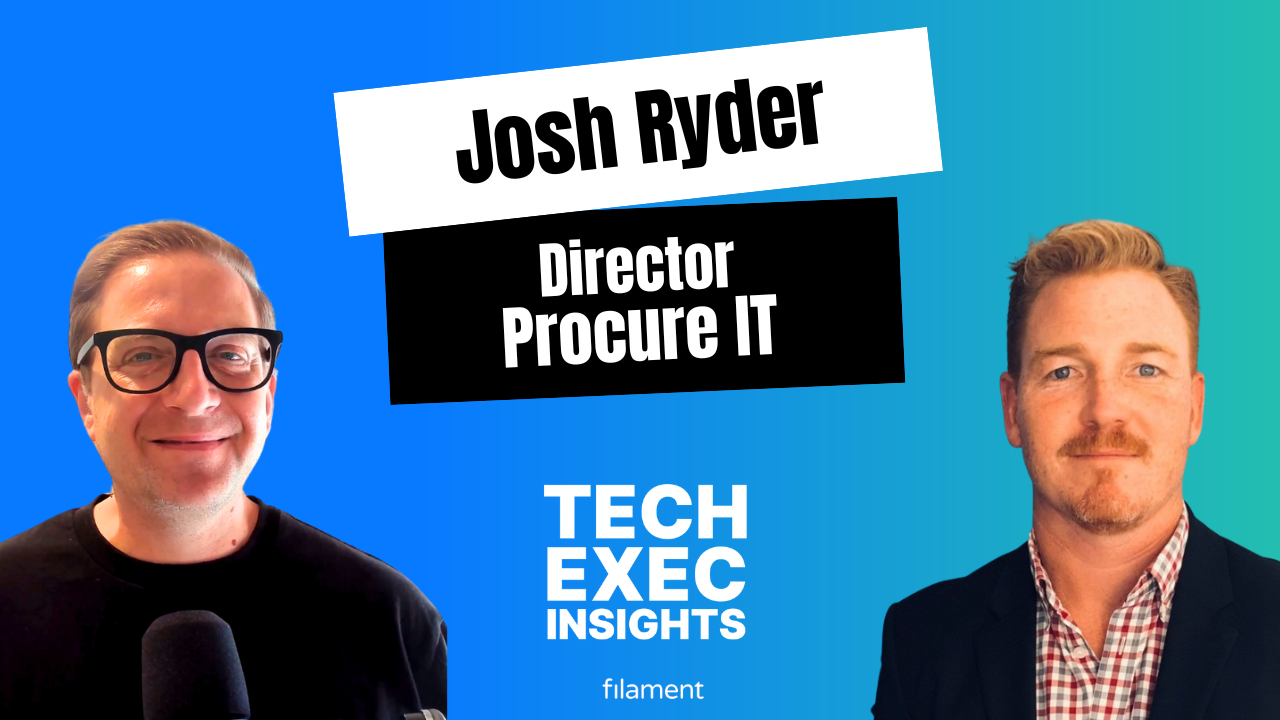 Josh Ryder Procure IT | Filament